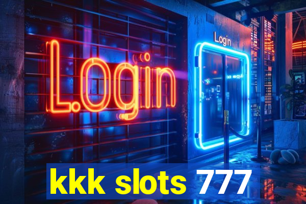 kkk slots 777